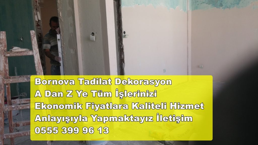 İZMİR KOMPLE TADİLAT DEKORASYON İŞLERİ – EV TADİLATI – DAİRE TADİLATI