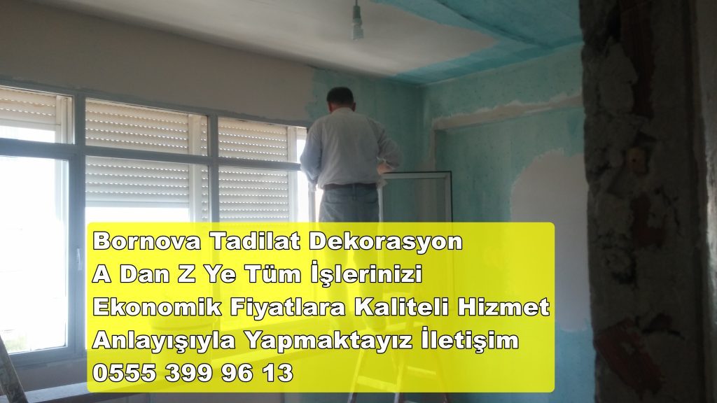İZMİR KOMPLE TADİLAT DEKORASYON İŞLERİ – EV TADİLATI – DAİRE TADİLATI